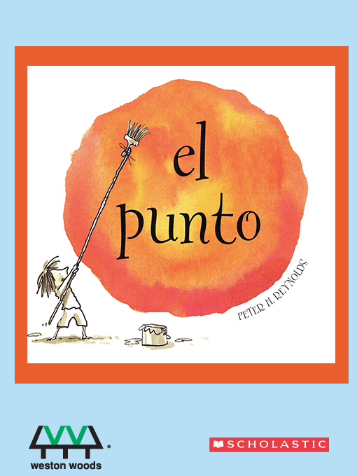 Title details for El Punto by Peter H. Reynolds - Available